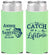 Personalized Wedding Slim Can Coolers - Catch Of A Lifetime Fish | 246
