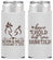 Personalized Wedding Slim Can Coolers - To Have And To Hold | 250