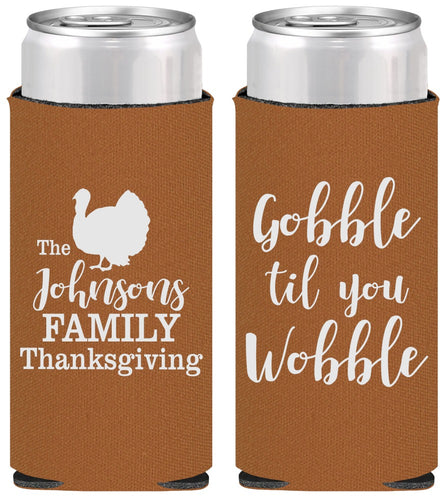 Personalized Thanksgiving Slim Can Coolers - Gobble Til You Wobble | 260004