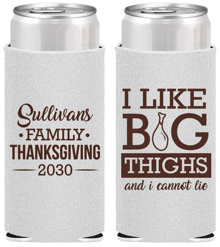Personalized Thanksgiving Slim Can Coolers - Big Thighs | 260011