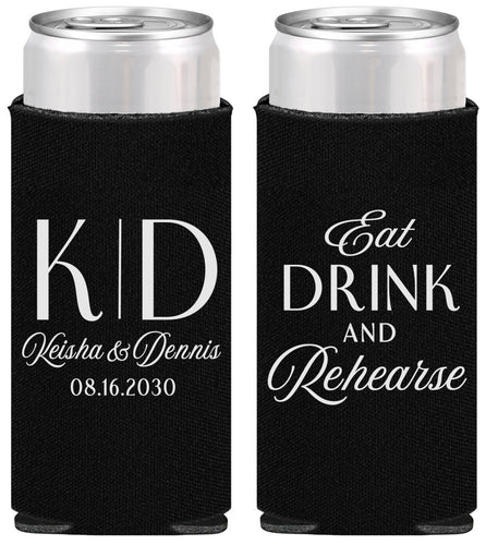 Personalized Rehearsal Dinner Slim Can Coolers - Eat Drink Rehearse | 30000