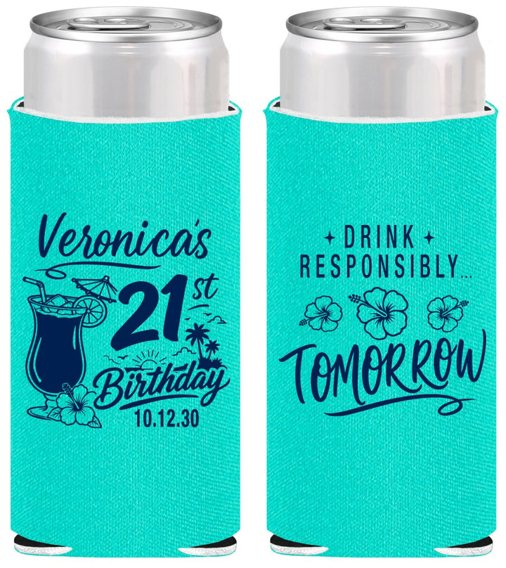 Personalized 21st Birthday Slim Can Coolers - Drink Responsibly Tomorrow | 340015