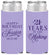 Personalized 21st Birthday Slim Can Coolers - Twenty One Years In The Making | 340023
