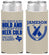 Personalized Wedding Slim Can Coolers - To Have And To Hold | 379