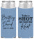 Personalized Wedding Slim Can Coolers - Take A Shot We Tied The Knot | 550