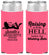 Personalized Bachelorette Slim Can Coolers - Raising A Little Hell | 60030