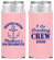 Personalized Bachelorette Slim Can Coolers - I Do Drinking Team | 60038