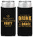 Personalized Bachelorette Slim Can Coolers - Drink Champagne Dance | 60154