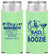 Personalized Bachelorette Slim Can Coolers - Bad And Boozie | 60155