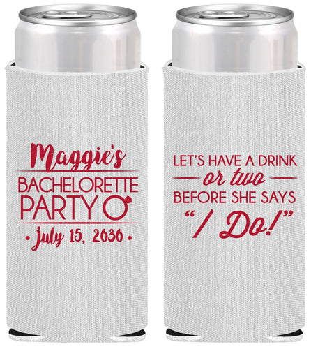 Personalized Bachelorette Slim Can Coolers - Before She Says I Do | 60179