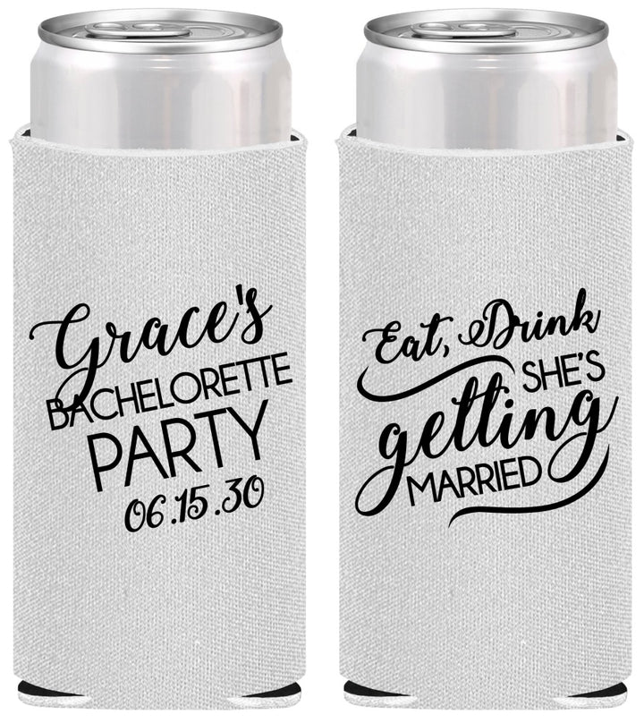 Personalized Bachelorette Slim Can Coolers - Eat Drink Getting Married | 60181