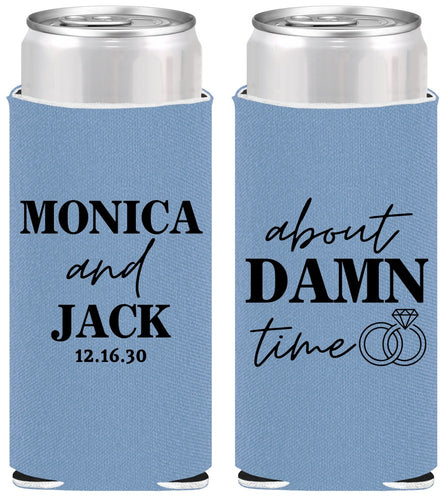Personalized Wedding Slim Can Coolers - About Damn Time | 809
