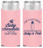Personalized Baby Shower Slim Can Coolers - Drink Baby In Pink | 90014