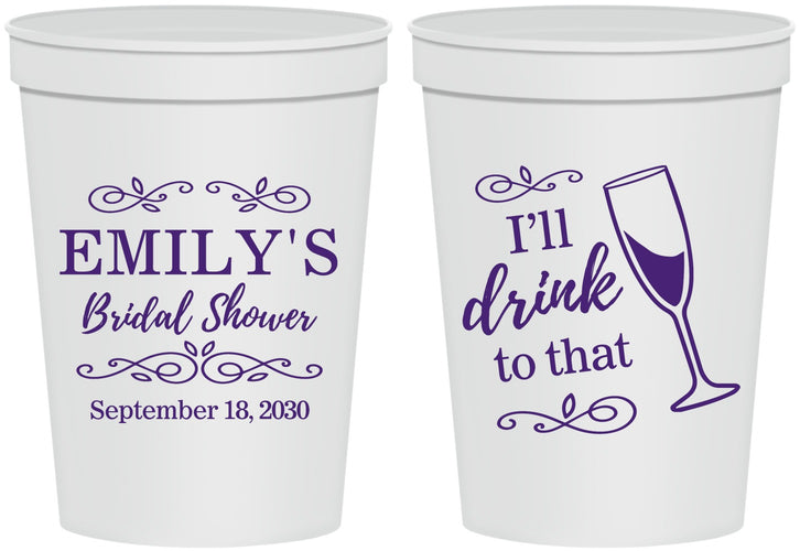 Personalized Bridal Shower 16 oz Stadium Cups - I'll Drink To The That | 100006