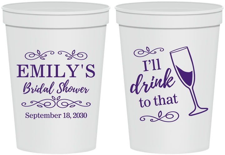 Personalized Bridal Shower 16 oz Stadium Cups - I'll Drink To The That | 100006