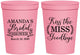 Personalized Bridal Shower 16 oz Stadium Cups - Kiss The Miss Goodbye | 100017