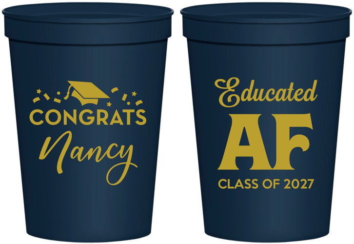 Personalized Graduation 16 oz Stadium Cups - Class Of 2027 Educated Af | 130016
