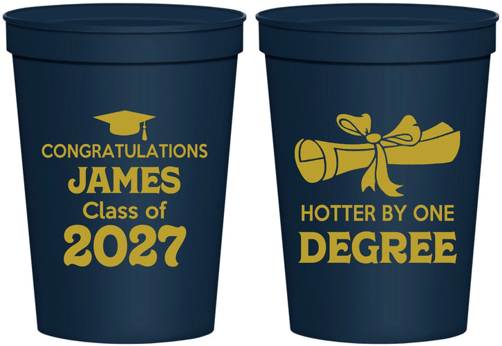 Personalized Graduation 16 oz Stadium Cups - Class Of 2027 Hotter Degree | 130022