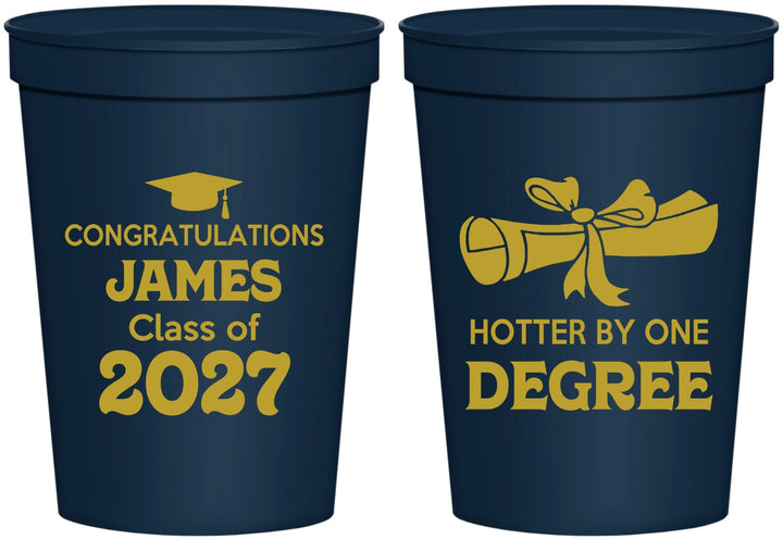 Personalized Graduation 16 oz Stadium Cups - Class Of 2027 Hotter Degree | 130022