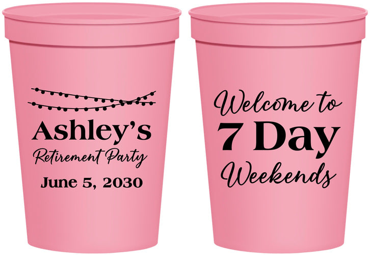 Personalized Retirement 16 oz Stadium Cups - 7 Day Weekends | 150004