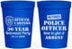Personalized Retirement 16 oz Stadium Cups - Police Officer | 150010