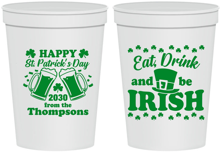 Personalized St Patricks Day 16 oz Stadium Cups - Eat Drink Be Irish | 200002