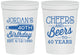 Personalized Birthday 16 oz Stadium Cups - Cheers Beers To 40 Years | 20002