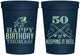 Personalized Birthday 16 oz Stadium Cups - 50th Keeping It Reel | 20066
