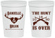 Personalized Wedding 16 oz Stadium Cups - The Hunt Is Ove | 258