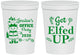 Personalized Christmas 16 oz Stadium Cups - Lets Get Elfed Up | 280007