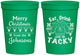 Personalized Christmas 16 oz Stadium Cups - Eat Drink Tacky | 280081