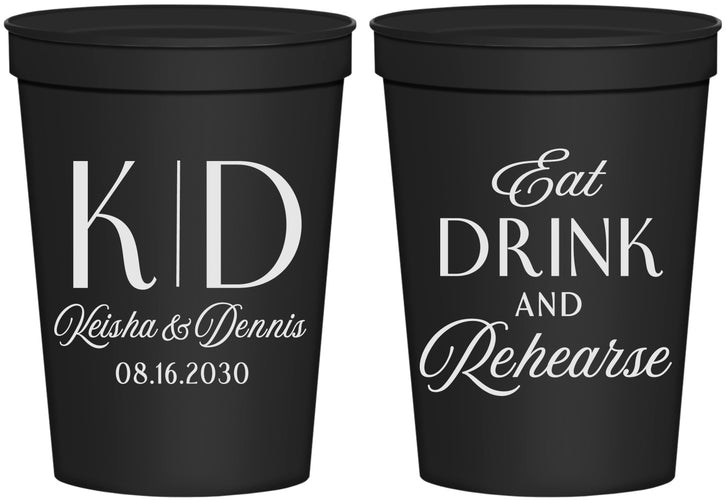Personalized Rehearsal Dinner 16 oz Stadium Cups - Eat Drink Rehearse | 30000