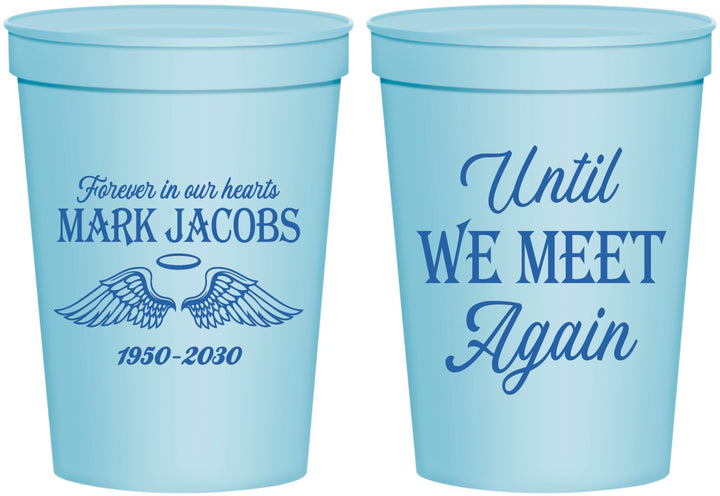 Personalized Memorial 16 oz Stadium Cups - Until We Meet Again | 310002
