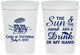Personalized Wedding 16 oz Stadium Cups - Sun Sand Drink In My Hand | 353