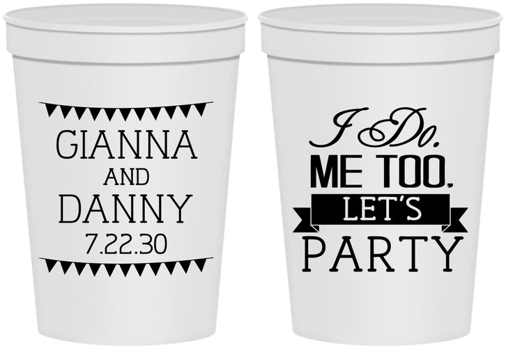 Personalized Wedding 16 oz Stadium Cups - I Do Me Too | 363