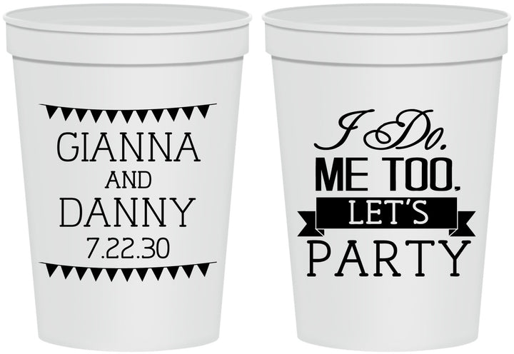 Personalized Wedding 16 oz Stadium Cups - I Do Me Too | 363