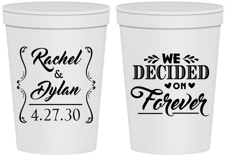 Personalized Wedding 16 oz Stadium Cups - We Decided On Forever | 386