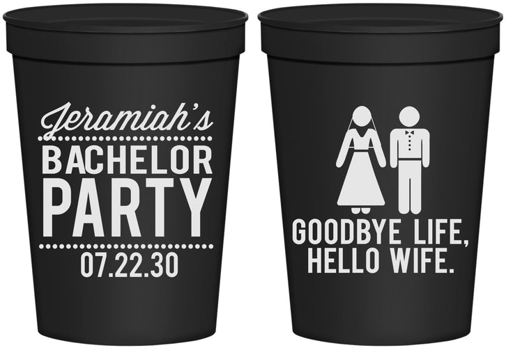 Personalized Bachelor Party 16 oz Stadium Cups - Goodbye Life Hello Wife | 40019