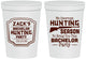Personalized Bachelor Party 16 oz Stadium Cups - Hunting Season | 40063