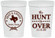 Personalized Wedding 16 oz Stadium Cups - The Hunt Is Over | 426