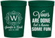 Personalized Wedding 16 oz Stadium Cups - Vows Are Done Have Fun | 460