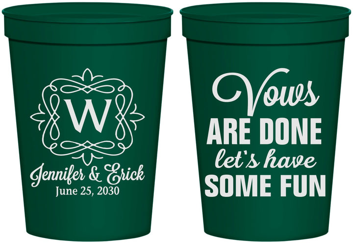 Personalized Wedding 16 oz Stadium Cups - Vows Are Done Have Fun | 460