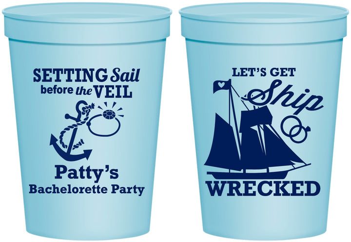 Personalized Bachelorette 16 oz Stadium Cups - Lets Get Ship Wrecked | 60011