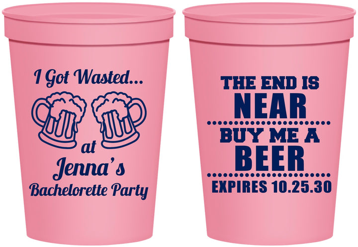 Personalized Bachelorette 16 oz Stadium Cups - I Got Wasted | 60015