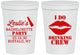 Personalized Bachelorette 16 oz Stadium Cups - I Do Drinking Team | 60031