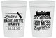 Personalized Bachelorette 16 oz Stadium Cups - Hot Mess Express | 60075