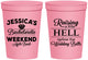 Personalized Bachelorette 16 oz Stadium Cups - Raising A Little Hell | 60107