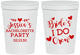 Personalized Bachelorette 16 oz Stadium Cups - Brides I Do Crew | 60159