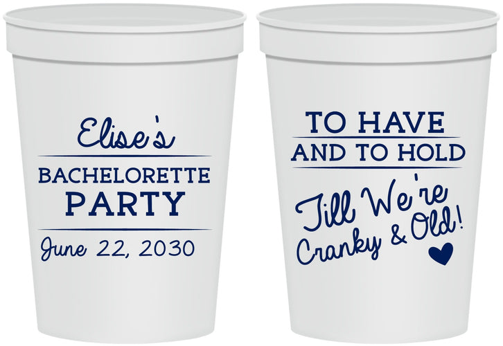 Personalized Bachelorette 16 oz Stadium Cups - To Have And To Hold | 60168