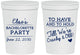 Personalized Bachelorette 16 oz Stadium Cups - To Have And To Hold | 60168